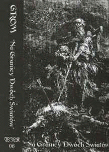 Grom (PL) : Na Granicy Dwóch Światów